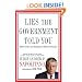 Lies the Government Told You: Myth, Power, and Deception in American History