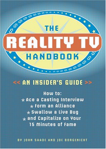 The Reality TV Handbook: An Insider