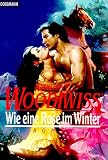 Wie eine Rose im Winter.