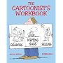 The Cartoonist's Workbook