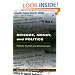 Science, Money, and Politics: Political Triumph and Ethical Erosion
