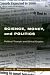 Science, Money, and Politics: Political Triumph and Ethical Erosion