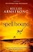 Spell Bound (Women of the Otherworld)