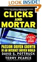 Clicks and Mortar: Passion-driven Growth in an Internet-driven World (J-B US non-Franchise Leadership)