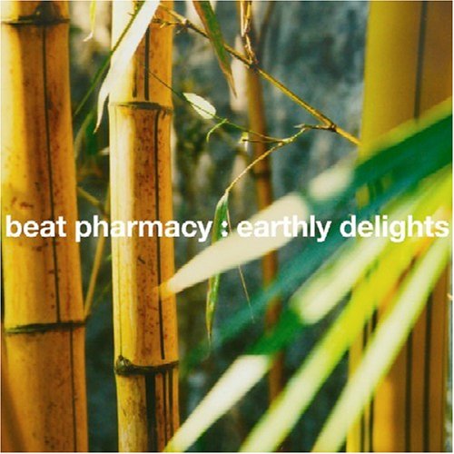 Beat Pharmacy - Earthly Delights - Zortam Music