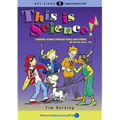 This is Science!: Learning Science Through Songs and Stories for Key Stage 1