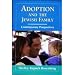 Adoption & the Jewish Family