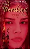 Prey #2 (The Wereling)