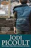 Perfect Match: A Novel