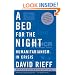 A Bed for the Night: Humanitarianism in Crisis