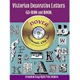 Victorian Decorative Letters CD-ROM and Book