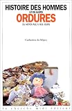 Histoire des hommes et de leurs ordures