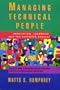 Managing Technical People: Innovation, Teamwork, and the Software Process