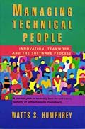 Managing Technical People: Innovation, Teamwork, and the Software Process (SEI Series in Software Engineering)