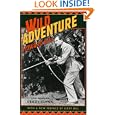 Wild Adventure by Howard Hill