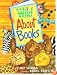 Wild About Books (Irma S and James H Black Honor for Excellence in Children's Literature (Awards))