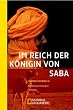 Im Reich der K�nigin von Saba