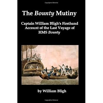 Set A Shopping Price Drop Alert For The Bounty Mutiny: Captain William Bligh's Firsthand Account of the Last Voyage of HMS Bounty