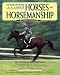 The Random House Book of Horses and Horsemanship: (Revised edition) (Random House Riders)