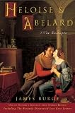 Heloise & Abelard: A New Biography