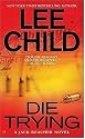 Die Trying (Jack Reacher, No. 2)