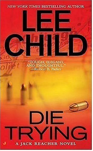 Die Trying (Jack Reacher, No. 2)