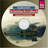 Schottisch-Gälisch. Kauderwelsch AusspracheTrainer - Wort für Wort / CD