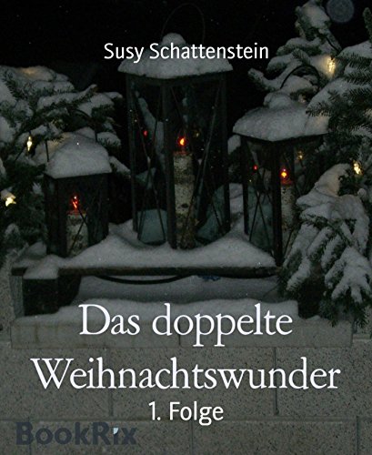 Das doppelte Weihnachtswunder: 1. Folge (German Edition)