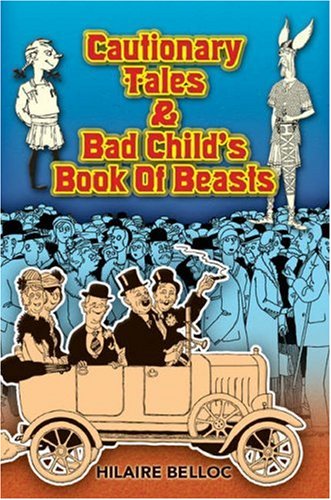 Cautionary Tales Bad Child's Book of Beasts