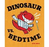 Dinosaur vs. Bedtime
