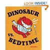 Dinosaur vs. Bedtime