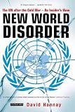 New world disorder : the UN after the Cold War : an insider's view