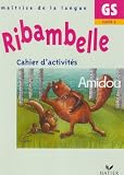 Cahier d'activités GS/Cycle 2 : Amidou