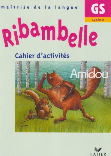 Cahier d'activités GS/Cycle 2 : Amidou