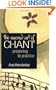 The Sacred Art of Chant: Preparing to Practice