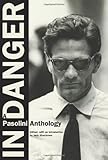 In danger : a Pasolini anthology
