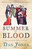 Summer Of Blood: The Peasants' Revolt Of 1381