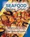 Search : Seafood Italian Style (and other recipes from the kitchen of Avanti Chef Giuseppe Lauretta)