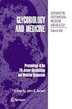 Glycobiology and medicine : proceedings of the 7th Jenner Glycobiology and Medicine Symposium
