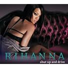 Shut Up and Drive (3 track single)