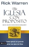 Iglesia con Propósito, Una