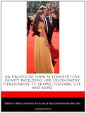 An Unofficial Look at Jennifer Love Hewitt Including Her Discography, Filmography, TV Shows, Personal Life, and More