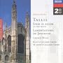 Tallis: Spem in Alium; Lamentations of Jeremiah; Church Music