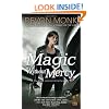 Magic Without Mercy: An Allie Beckstrom Novel