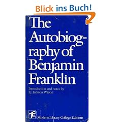 The Autobiography of Benjamin Franklin (Modern Library College Editions)