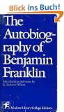 The Autobiography of Benjamin Franklin (Modern Library College Editions)