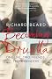 Becoming Drusilla: One Life, Two Friends, Three Genders