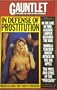 Gauntlet: Exploring the Limits of Free Expression: In Defense of Prostitution, No 7