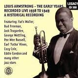 Louis Armstrong - The Early Years - Recorded Live 1938-1949