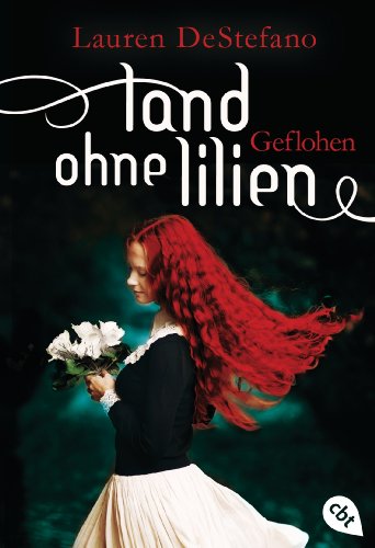 Land ohne Lilien - Geflohen: Band 2 (Land Ohne Lilien Trilogie) (German Edition)